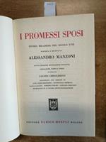 Alessandro Manzoni - I Promessi Sposi - Hoepli 1973 Illustrato 16 Tavole
