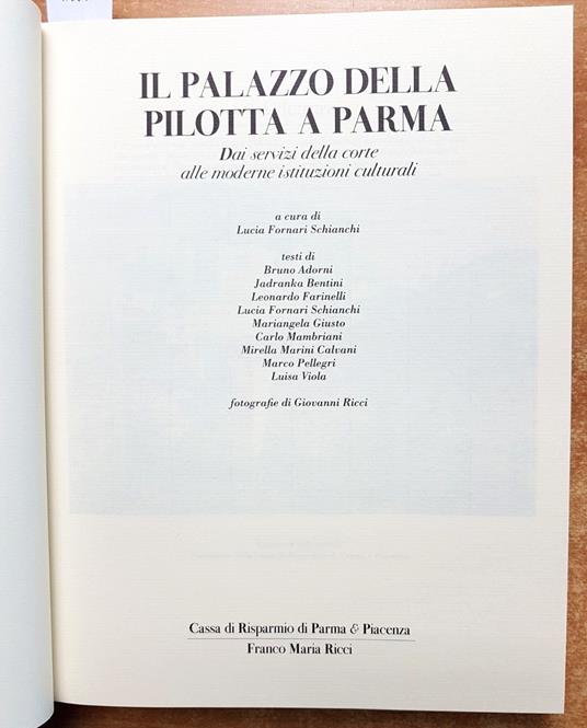 Il Palazzo Della Pilotta A Parma - Fornari Schianchi 1996 - Fmr Per Crp - Lucia Fornari Schianchi - copertina