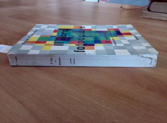 Il Libro Del Fotocolore - Ghedina 1964 Manuale Hoepli - Oscar F. Ghedina - copertina