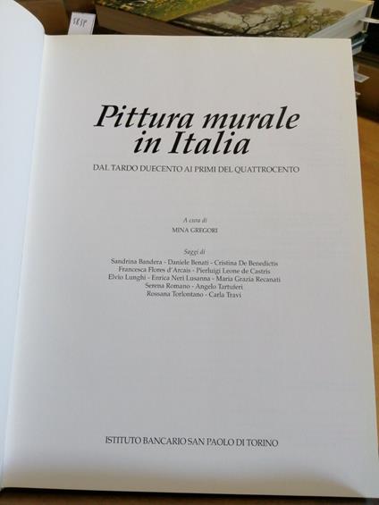 Pittura Murale In Italia Dal Tardo Duecento Ai Primi Del '400 - San Paolo - Mina Gregori - copertina