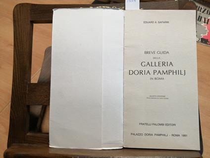 Safarik - Breve Guida Della Galleria Doria Pamphilj In Roma 1991 Palombi - Eduard A. Safarik - copertina