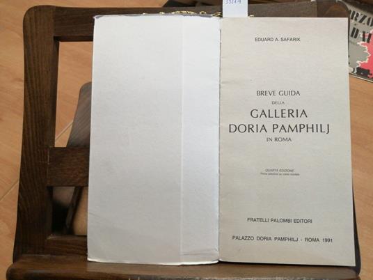 Safarik - Breve Guida Della Galleria Doria Pamphilj In Roma 1991 Palombi - Eduard A. Safarik - copertina