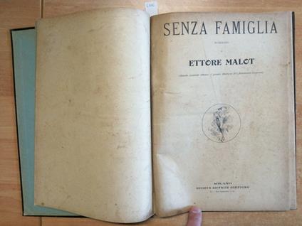 Ettore Malot - Senza Famiglia Sonzogno 1908 Illustrato 24 Dispense Rilegate - Hector Malot - copertina