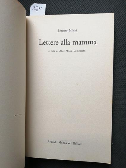 Lettere Alla Mamma 1943-1967 Lorenzo Milani 1973 Mondadori 1Ed. Barbiana - Lorenzo Milani - copertina