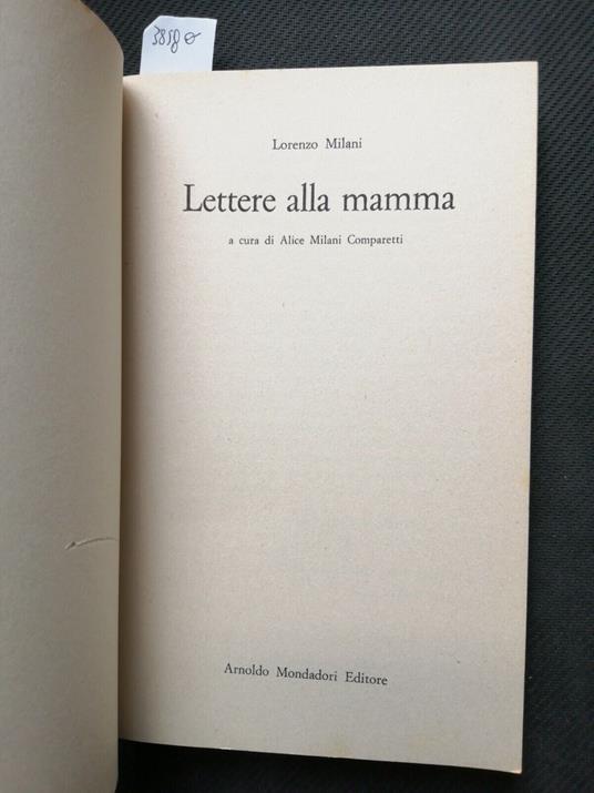 Lettere Alla Mamma 1943-1967 Lorenzo Milani 1973 Mondadori 1Ed. Barbiana - Lorenzo Milani - copertina