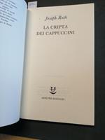 Joseph Roth - La Cripta Dei Cappuccini - 1983 - Biblioteca Adelphi -