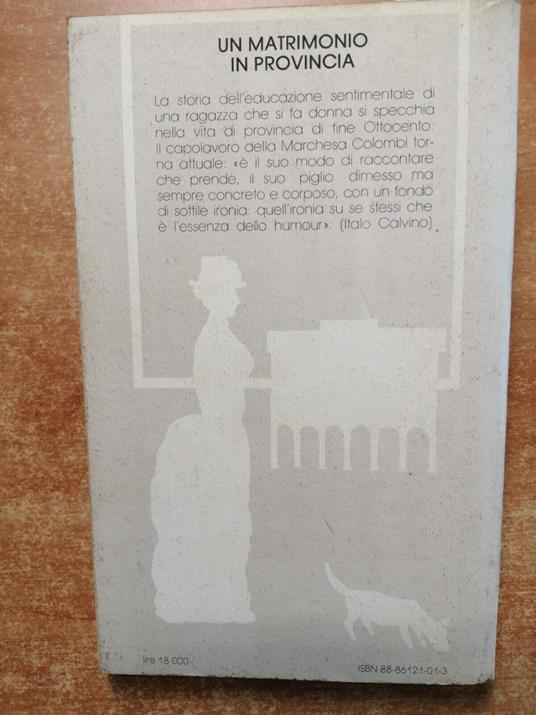 Marchesa Colombi Un Matrimonio In Provincia 1993 Interlinea Novara Torelli( - Marchesa Colombi - copertina