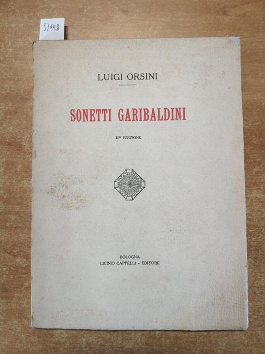 Sonetti Garibaldini - Luigi Orsini Con Dedica Autografa A Vito Mussolini - Luigi Orsini - copertina