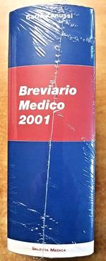 Breviario Medico 2001 - Carlo Zanussi - Selecta Medica - Sigillato!!!