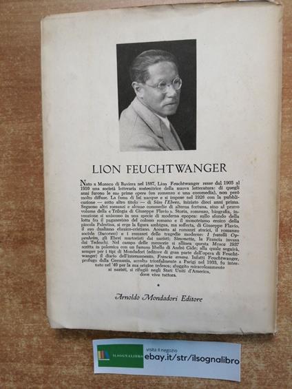 Feuchtwanger - Mosca 1937 Diario Di Viaggio - Mondadori - 1Ed. - 1946 - - Lion Feuchtwanger - copertina