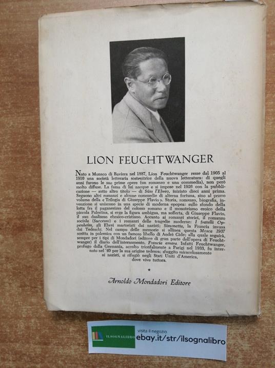 Feuchtwanger - Mosca 1937 Diario Di Viaggio - Mondadori - 1Ed. - 1946 - - Lion Feuchtwanger - copertina