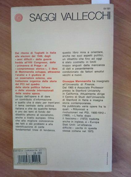 Il Partito Comunista Italiano 1945/1975 - Mammarella 1976 Vallecchi - Giuseppe Mammarella - copertina