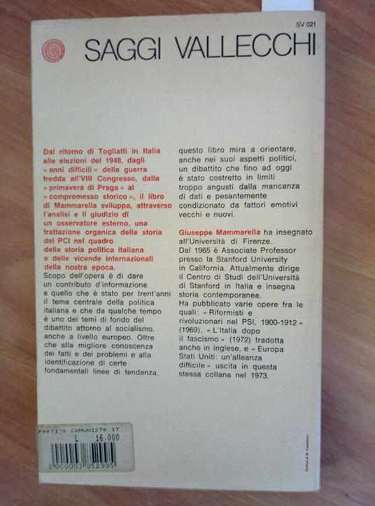 Il Partito Comunista Italiano 1945/1975 - Mammarella 1976 Vallecchi - Giuseppe Mammarella - copertina