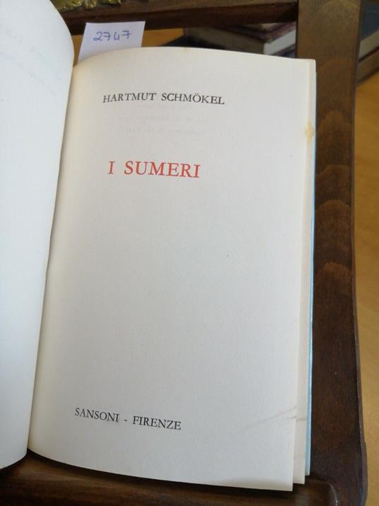 Hartmut Schmokel - I Sumeri - Sansoni - 1959 - Illustrato Ziqqurat Uruk - Hartmut Schmokel - copertina