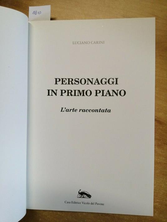 Luciano Carini - Personaggi In Primo Piano 2001 L'Arte Raccontata - Luciano Carini - copertina
