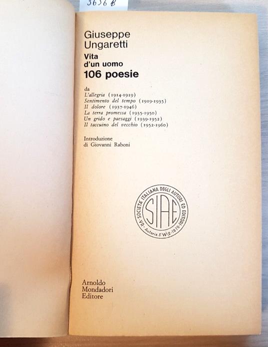 Giuseppe Ungaretti: Vita D'Un Uomo 106 Poesie 1914-1960 -Mondadori 1970 - G. Ungaretti - copertina