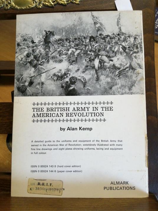 The British Army In The American Revolution - Alan Kemp 1973 Almark - copertina
