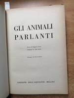 Gli Animali Parlanti 1953 Croci /Coccia Illustrato Edizioni Dell'Aquilone