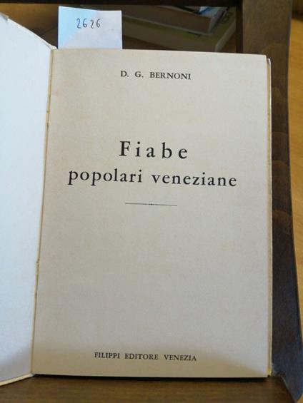 Fiabe Popolari Veneziane - D.G. Bernoni - Filippi Editore - 1969 - - copertina