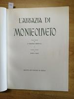 L' Abbazia Di Monteoliveto - Minucci, Carli - 1961 Monte Dei Paschi Siena