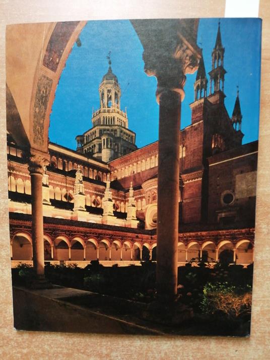 Certosa Di Pavia - Madonna Delle Grazie - Monaci Cistercensi 1972 Muzio - copertina