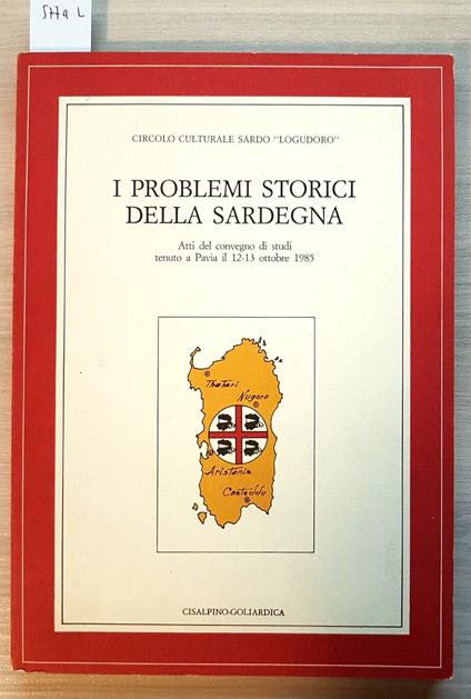 I Problemi Storici Della Sardegna - Pulina - Cisalpino Goliardica - 1986 - copertina