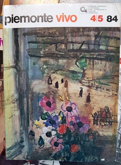 Lotto 9 Riviste Piemonte Vivo Annate 1982/84 Economia Arte Letteratura... - copertina