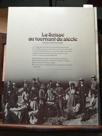 La Suisse Au Tournant Du Siecle Souvenirs Du Bon Vieux Temps 1985 Reader'S - copertina