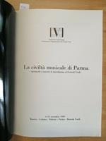 La Civiltà Musicale Di Parma - Fondazione Verdi Festival - 1989 Busseto