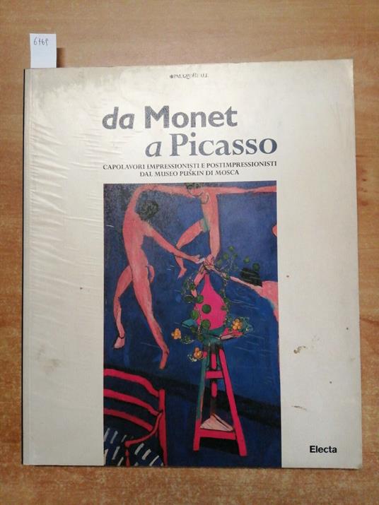 Da Monet A Picasso Capolavori Impressionisti E Postimpressionisti Electa - copertina