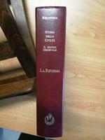 Storia Della Civilta - Il Mondo Medievale - La Riforma 1997 Araba Fenice(41