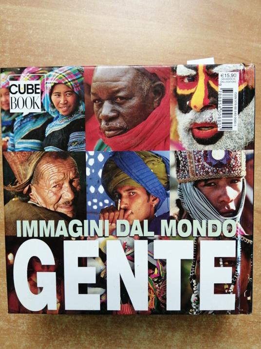 Gente Immagini Dal Mondo - Cube Book 2007 Edizioni White Star - 730 Pagine - copertina