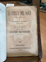 G. Meyerbeer - La Stella Del Nord - F. Lucca Milano 1879 Opera In 3 Atti