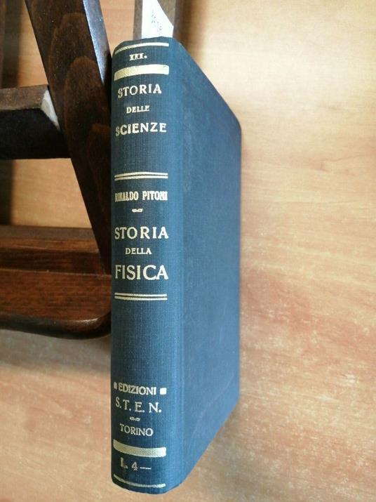 Rinaldo Pitoni - Storia Della Fisica - S.T.E.N. - 1913 - - copertina