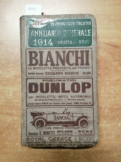 Annuario Generale Touring Club Italiano 1914 - Dunlop Bianchi Lancia Benz - copertina