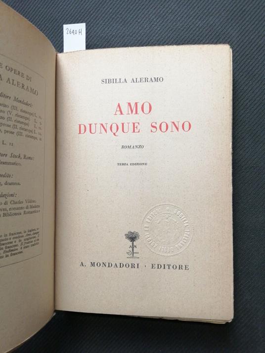 Sibilla Aleramo - Amo Dunque Sono - 1933 - Libri Azzurri Mondadori 3Ed. - copertina