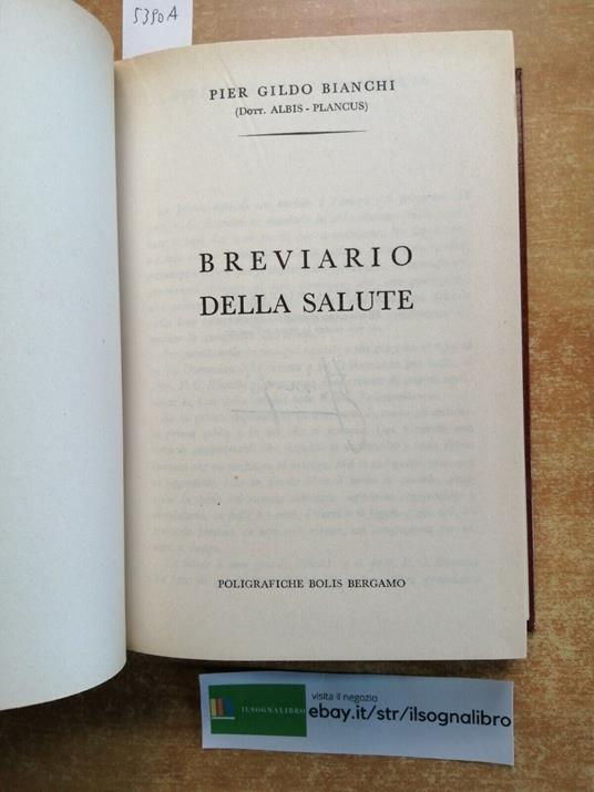 Breviario Della Salute - Pier Gildo Bianchi - Con Atlantino Anatomico - P. Gildo Bianchi - copertina