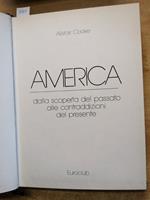 America Stati Uniti Passato E Presente Cooke Alistair 1977 Euroclub