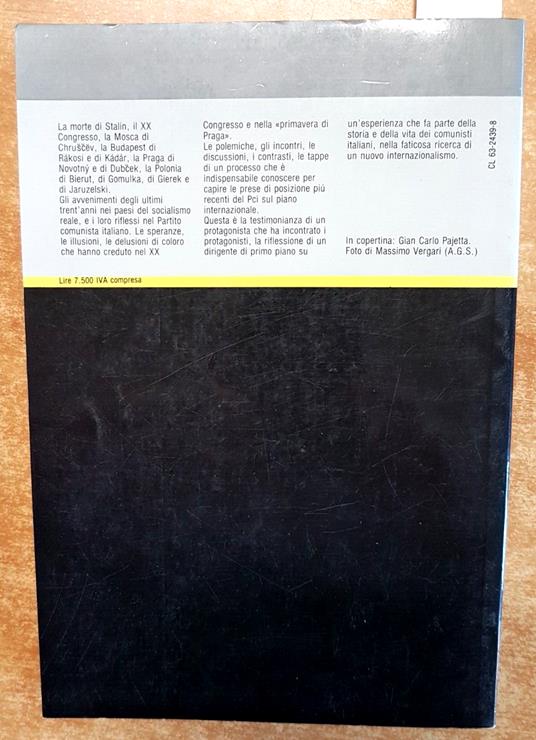 Gian Carlo Pajetta Le Crisi Che Ho Vissuto Budapest Praga Varsavia 1982 - - Giancarlo Pajetta - copertina