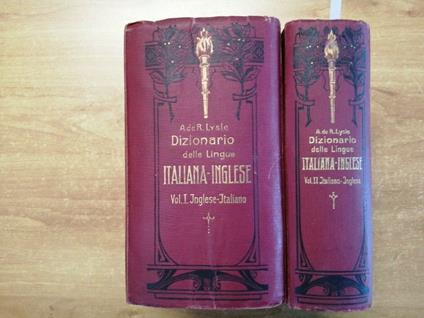 Dizionario Delle Lingue Italiana-Inglese 2 Volumi - Lysle Casanova 1924 - Andrea de Roever Lysle - copertina