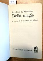 Apuleio Di Madaura - Della Magia - Zanichelli - 1965 - Latino/Italiano