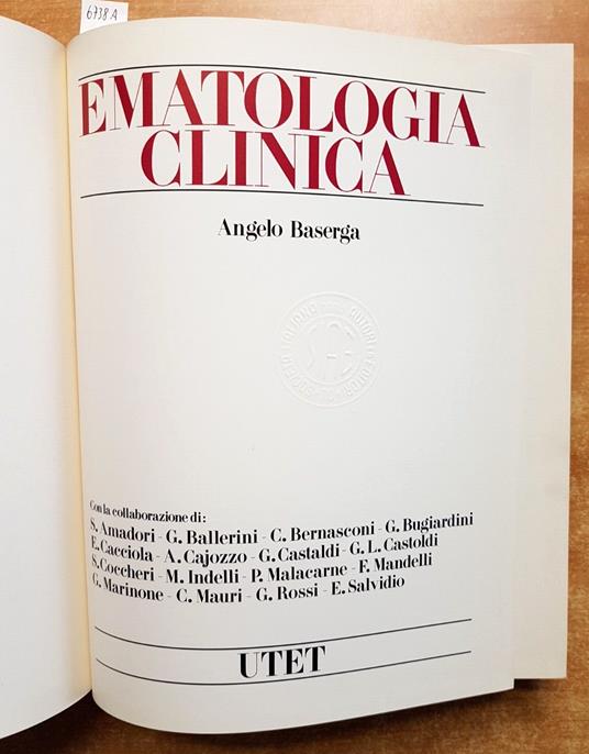 Ematologia Clinica - Angelo Baserga - Utet - 1986 - Illustrato - Angelo Baserga - copertina