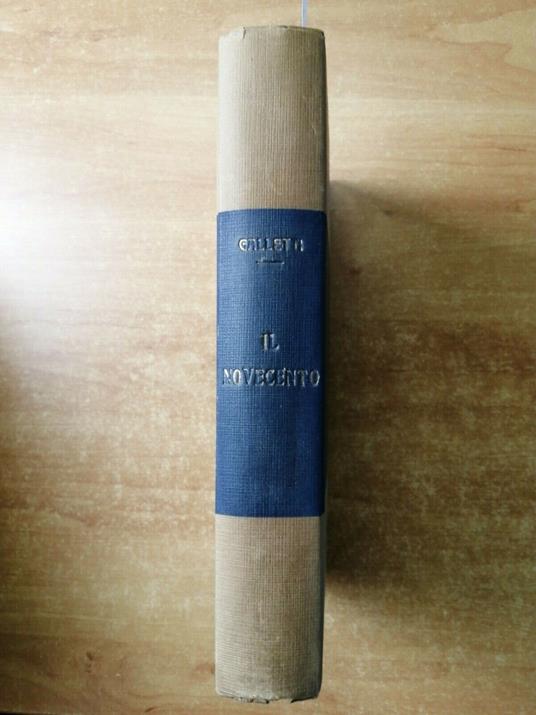 Storia Letteraria D'Italia: Il Novecento 1942 - Alfredo Galletti - Vallardi - Alfredo Galletti - copertina