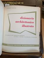 Dizionario Architettonico Illustrato - Tommaso Gnone - 1972 - Sei -