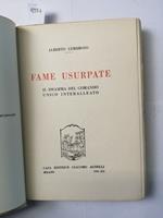 A. Lumbroso - Fame Usurpate: Il Dramma Del Comando Unico Interalleato 1934(