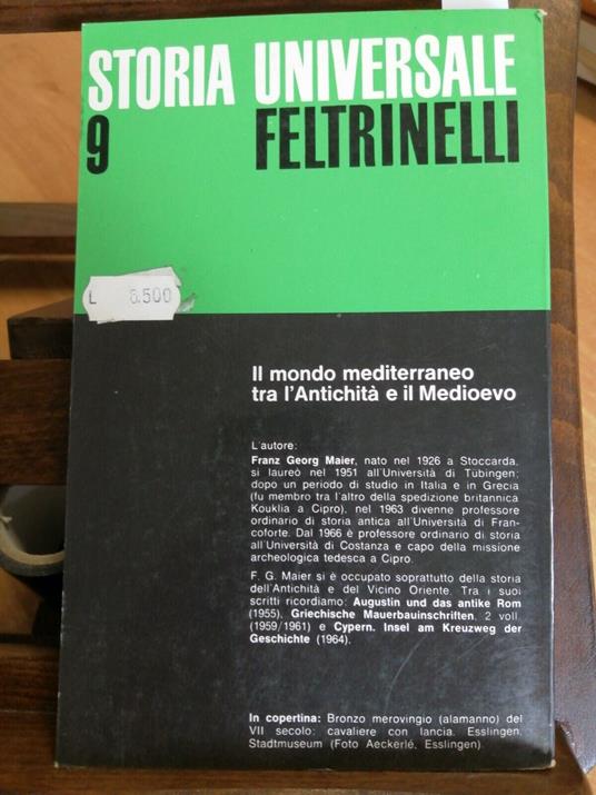 Il Mondo Mediterraneo Tra L'Antichitë E Il Medioevo 1970 Maier(3812B) - Franz Georg Maier - copertina