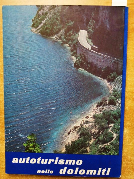 Autoturismo Nelle Dolomiti 1962 Remo Pedrotti Pordoi Gardena Tonale Plan - Remo Pedrotti - copertina