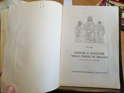 Pitture E Sculture Nelle Chiese Di Milano - Eva Tea 1951 Banco Ambrosiano - Eva Tea - copertina