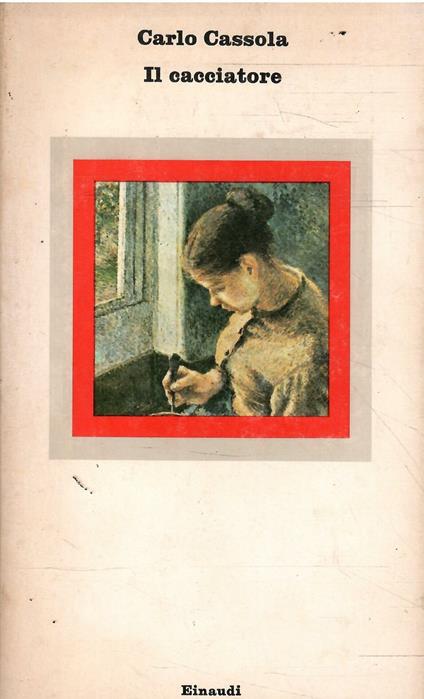 Il Cacciatore - Carlo Cassola - copertina