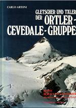 Gletscher Und Taler Der Ortler-Cevedale-Gruppe